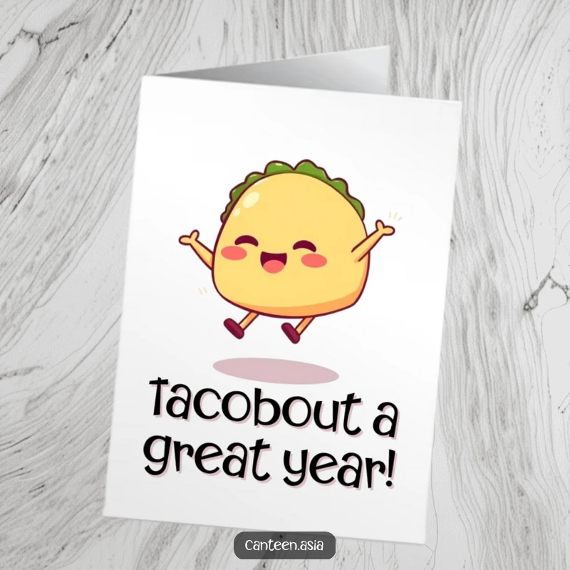 Funny free printable birthday card: a grinning taco with tiny legs doing a joyful jump, ready to celebrate.