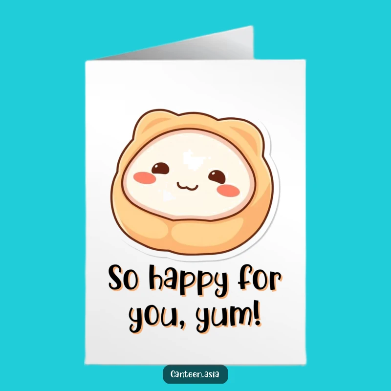 Free Printable Congrats Card: Smiling Dim Sum Pal! Best Downloadable Gift
